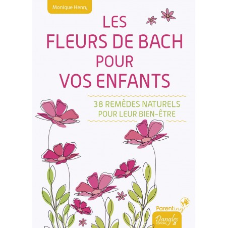 Les Fleurs de Bach pour vos enfants