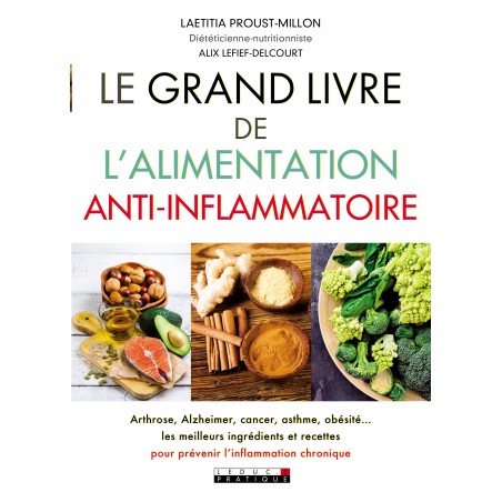 Le Grand livre de l’alimentation anti-inflammatoire