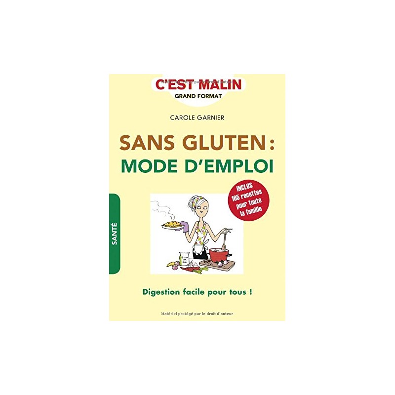 Sans gluten : mode d’emploi