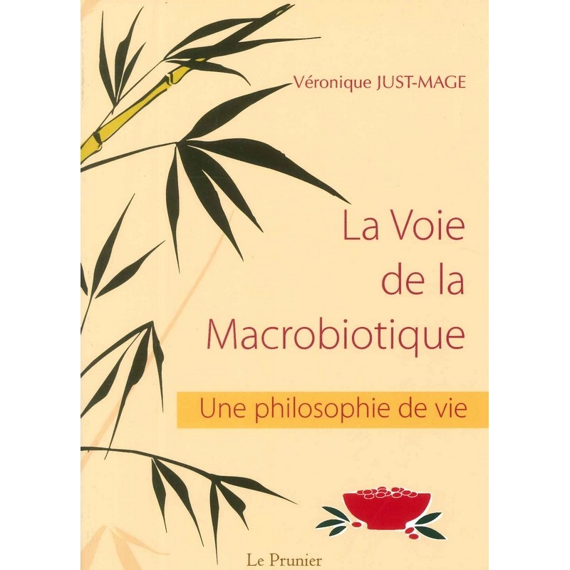 La voie de la macrobiotique