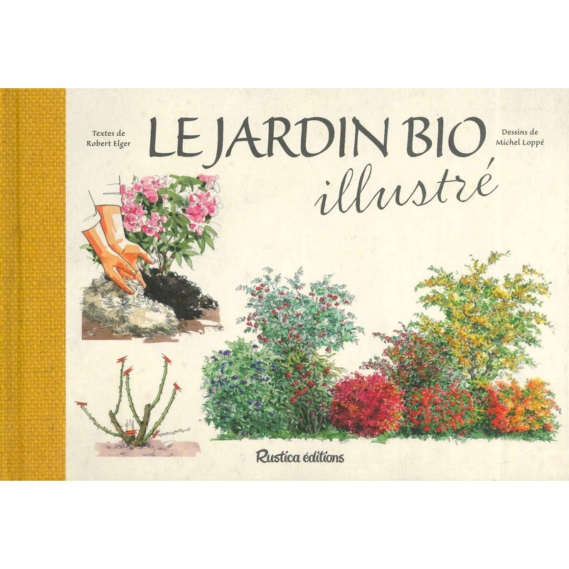 Le Jardin bio illustré