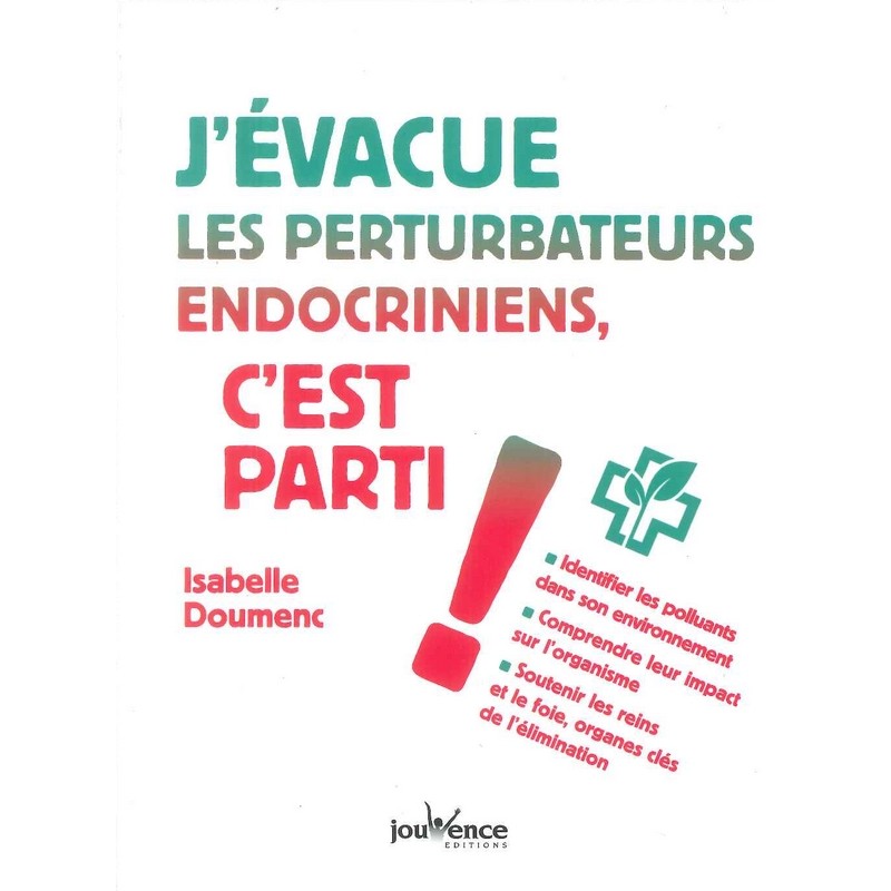 J'évacue les perturbateurs endocriniens, c'est parti!