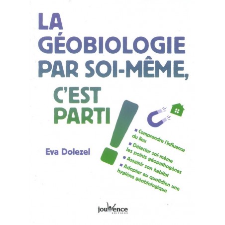 Géobiologie par soi-même, c'est parti!