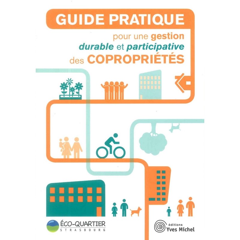 Guide pratique pour une gestion durable et participative des copropriétés