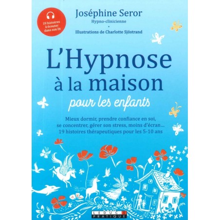 L'hypnose à la maison pour les enfants