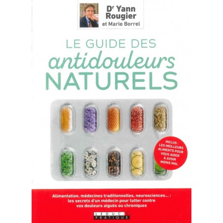 Le Guide des antidouleurs naturels