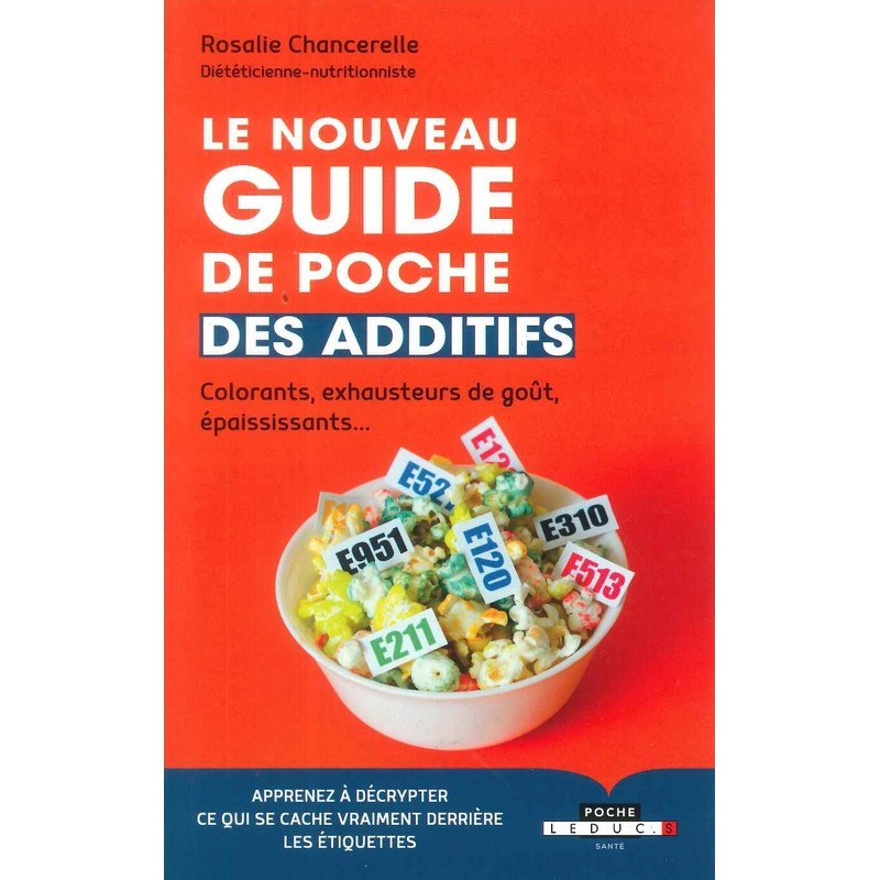 Le Nouveau guide de poche des additifs