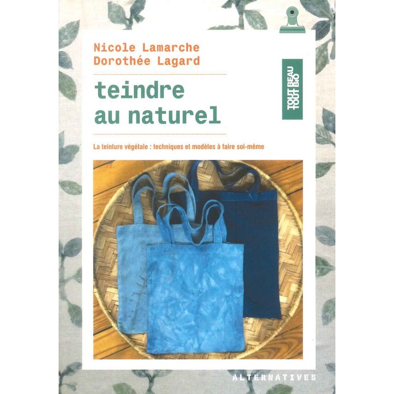 Teindre au naturel