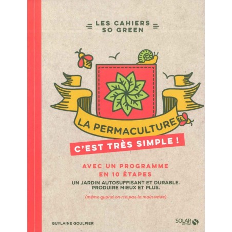 La Permaculture, c’est très simple !