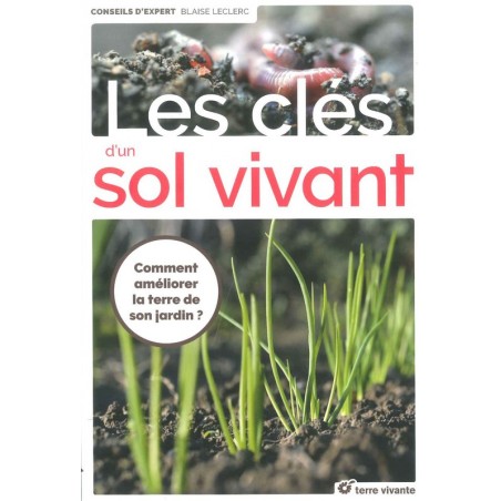 Les clés d'un sol vivant