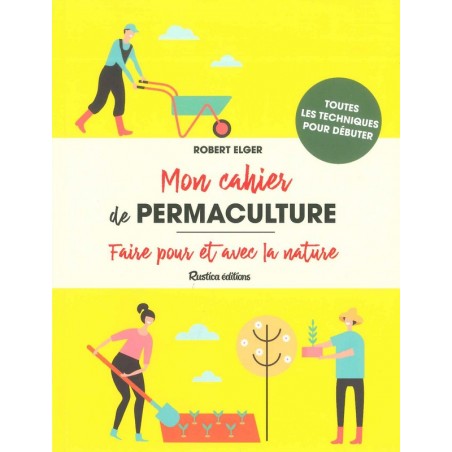 Mon Cahier de permaculture