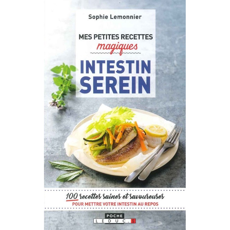 Mes Petites recettes magiques Intestin serein