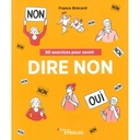 50 exercices pour savoir dire NON