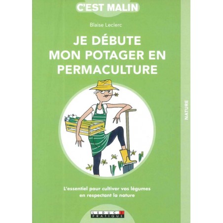 Je débute mon potager en permaculture c'est malin