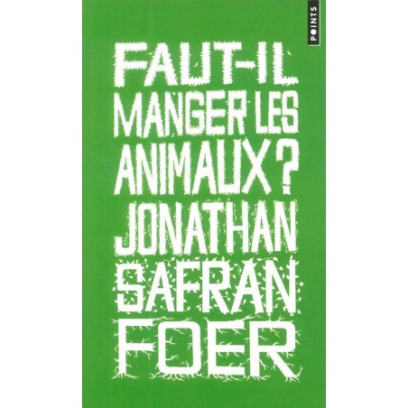 Faut-il manger les animaux?