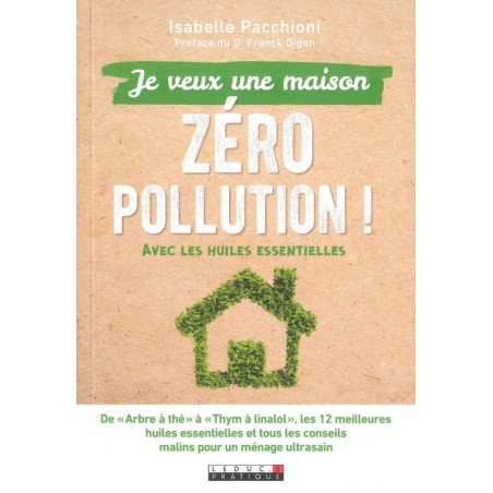 Je veux une maison zéro pollution!