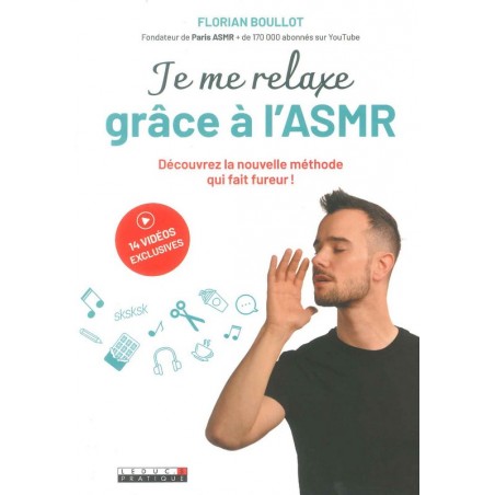 Je me relaxe grâce à l'ASMR