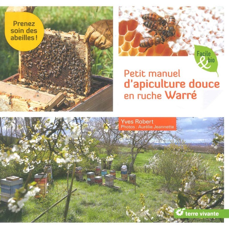 Petit manuel d’apiculture douce en ruche Warré