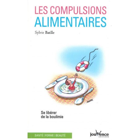 Les Compulsions alimentaires