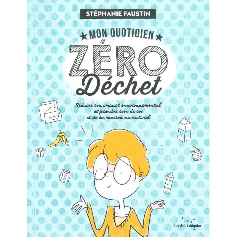 Quotidien zéro déchet