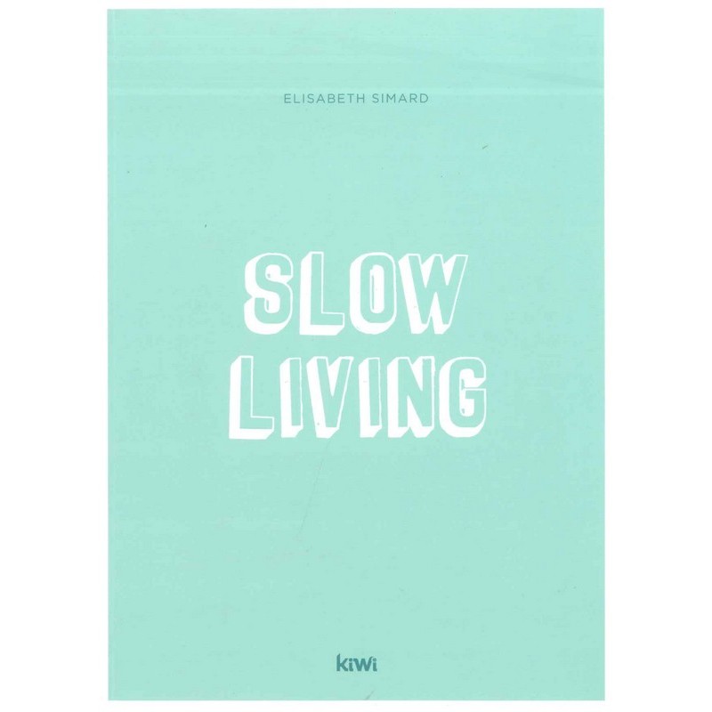 Slow living