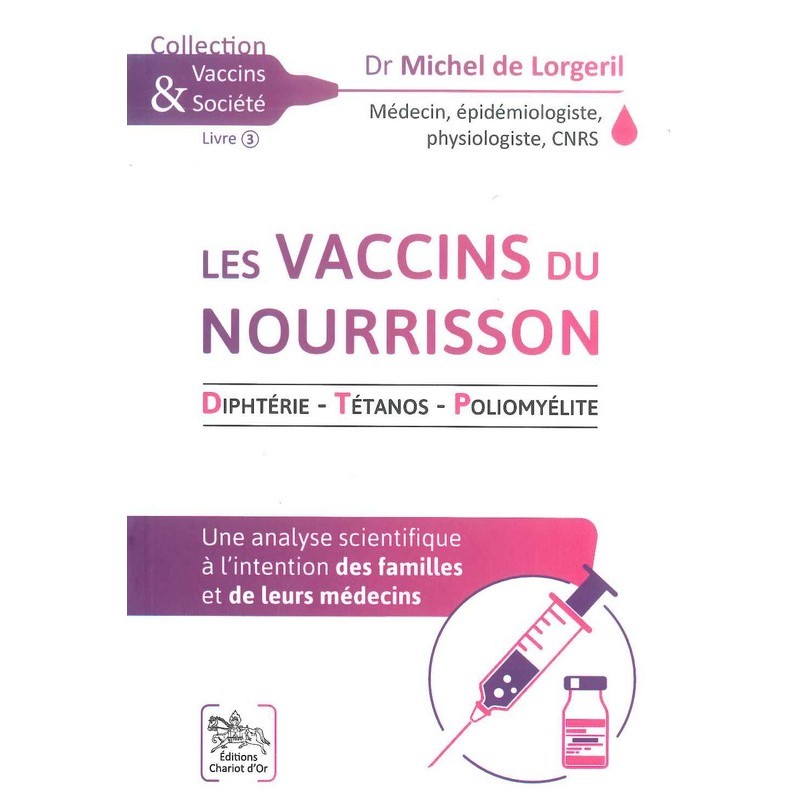 Les Vaccins du nourrisson - Diphtérie, tétanos et polio