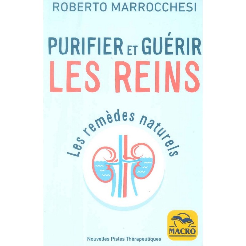 Purifier et guérir les reins