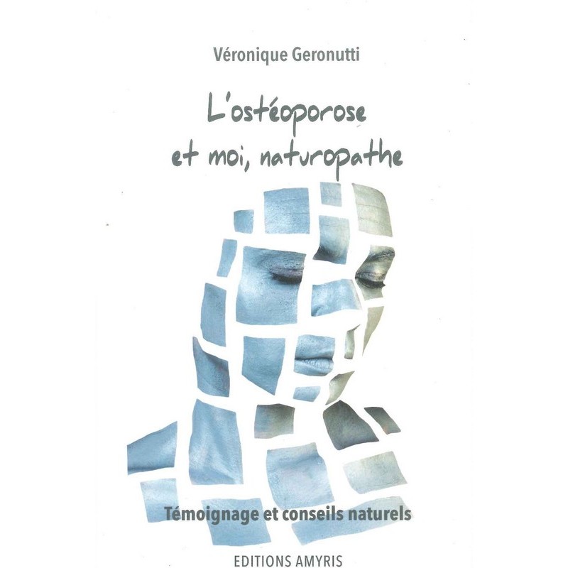 L'Ostéoporose et moi, naturopathe