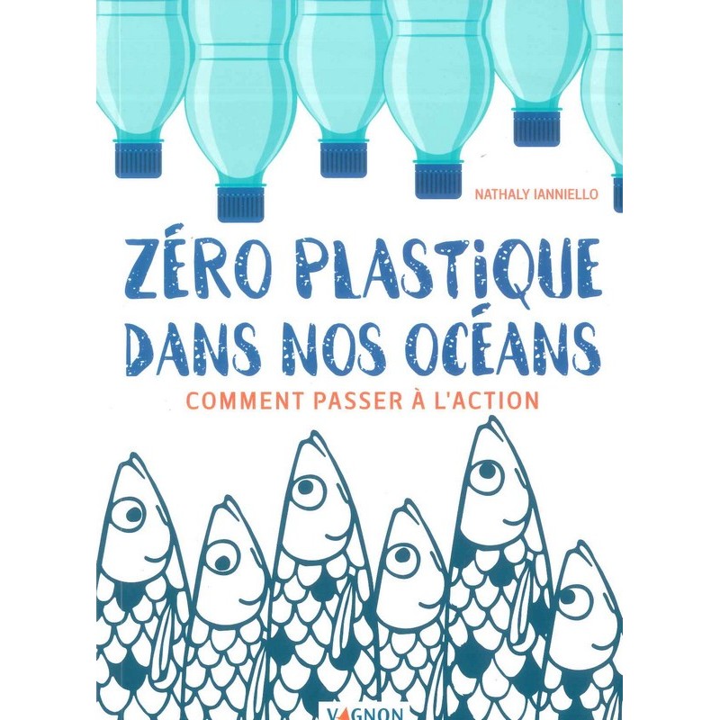 Zéro plastique dans nos océans