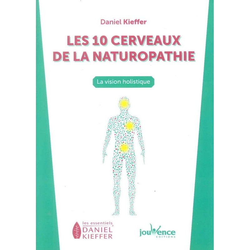 Les 10 cerveaux de la naturopathie