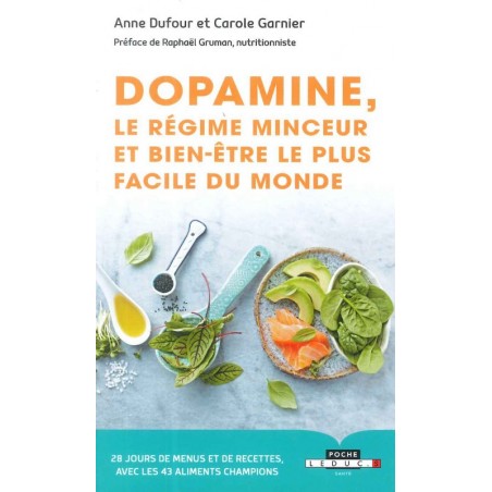 Dopamine, le régime minceur et bien-être le plus facile du monde