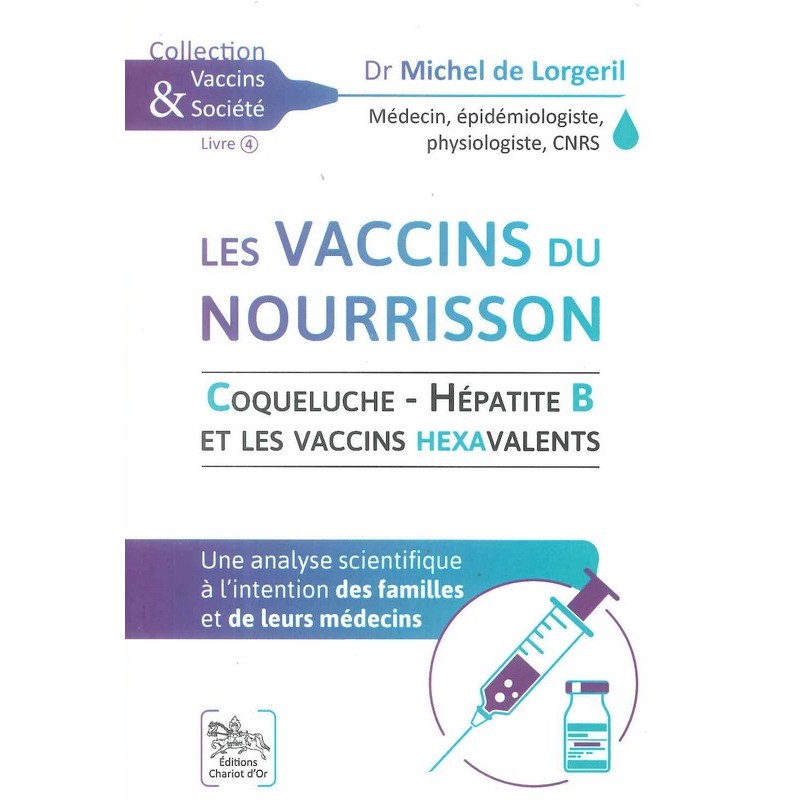 Les Vaccins du nourrisson - Coqueluche, Hépatite B et les vaccins hexavalents
