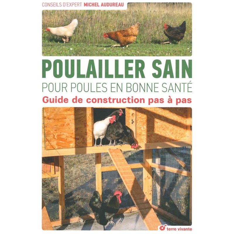 Poulailler sain pour poules en bonne santé