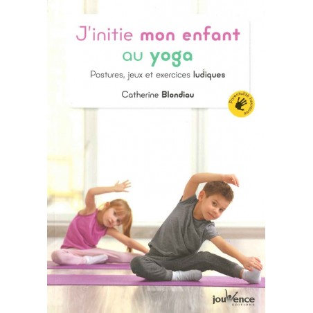 J'initie mon enfant au yoga