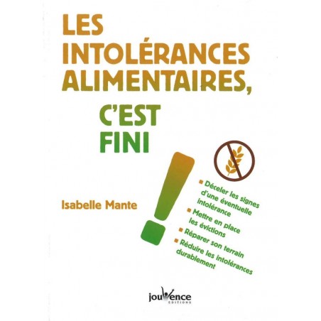 Les Intolérances alimentaires, c'est fini