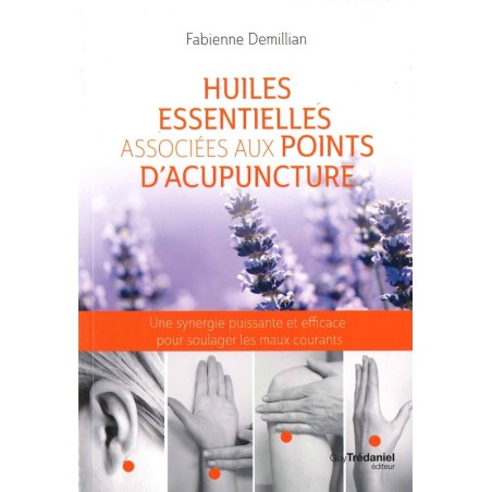 Huiles essentielles associées aux points d'acupuncture