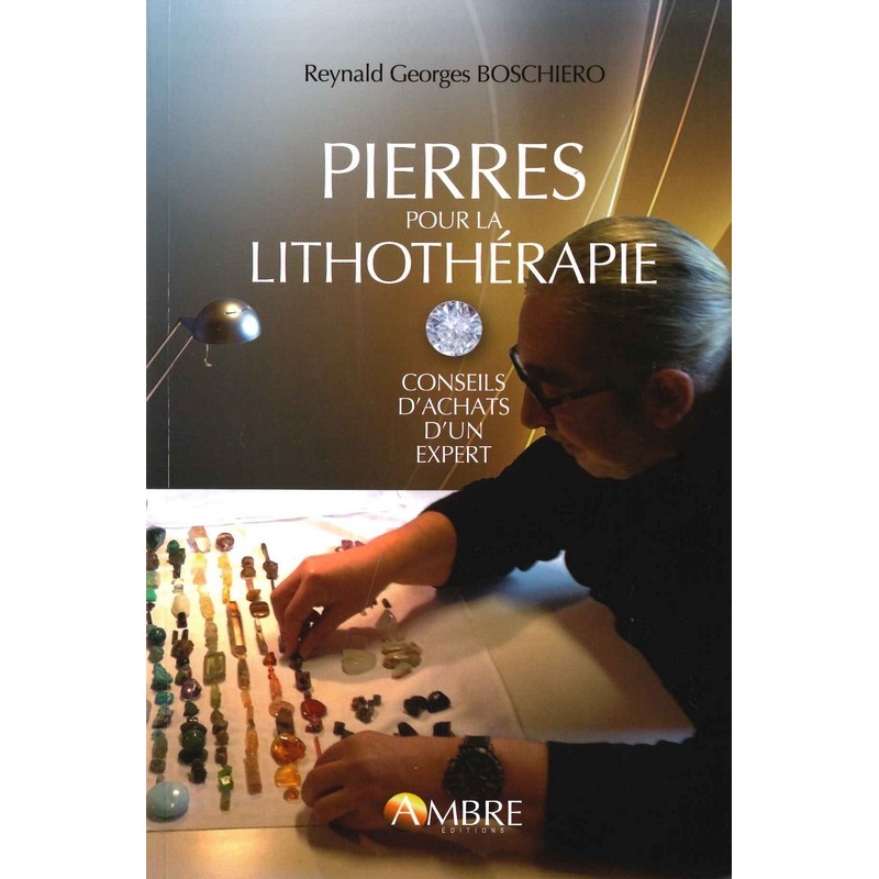 Pierres pour la lithothérapie