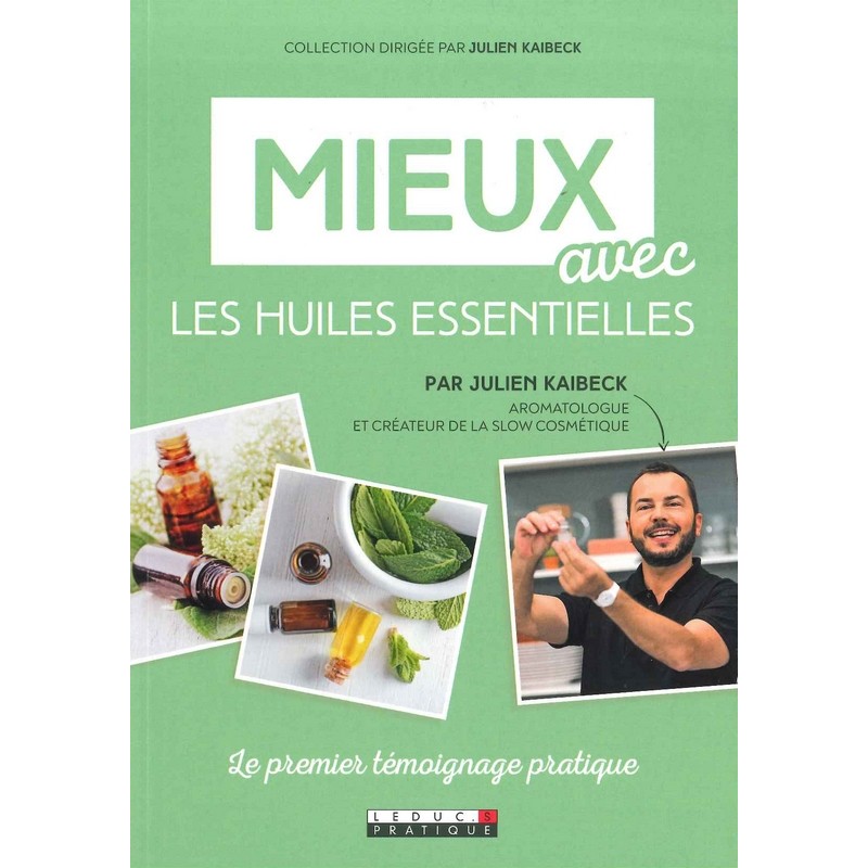 Mieux avec les huiles essentielles