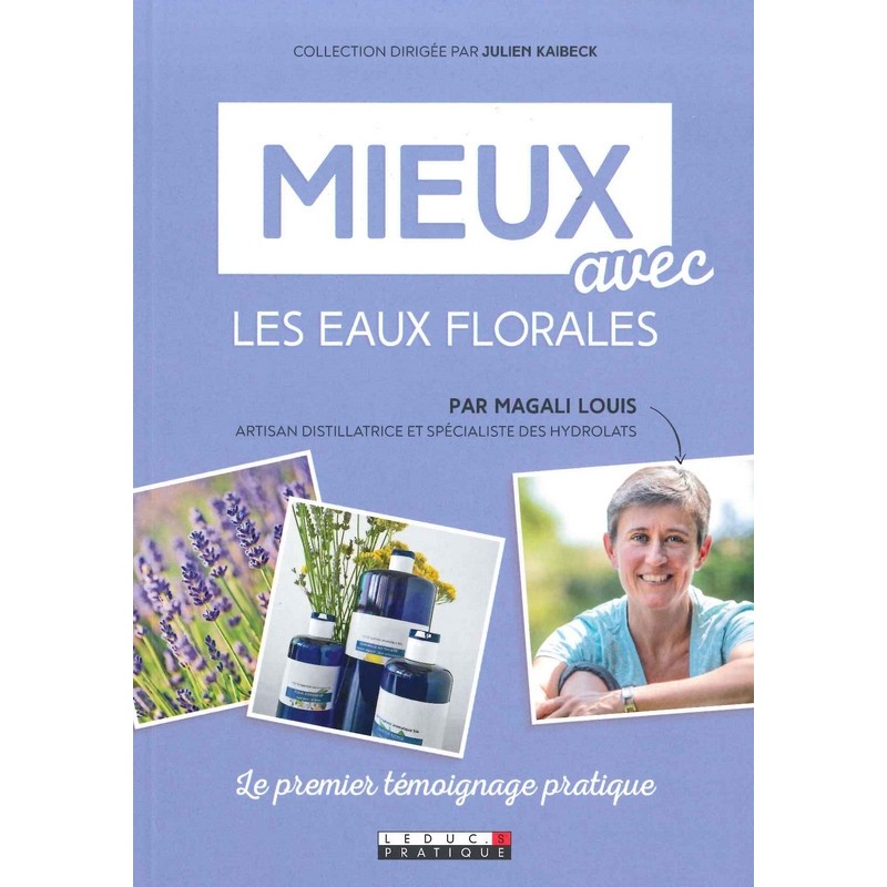 Mieux avec les eaux florales