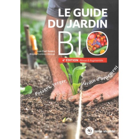 Le guide du jardin bio - 4ème édition