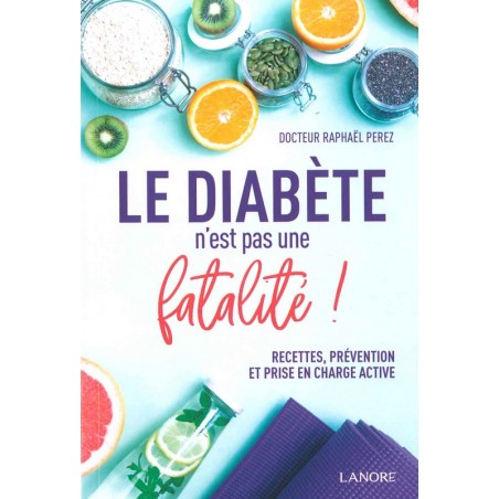 Le diabète n'est pas une fatalité! 