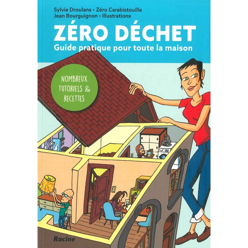 Zéro déchet guide pratique pour toute la maison