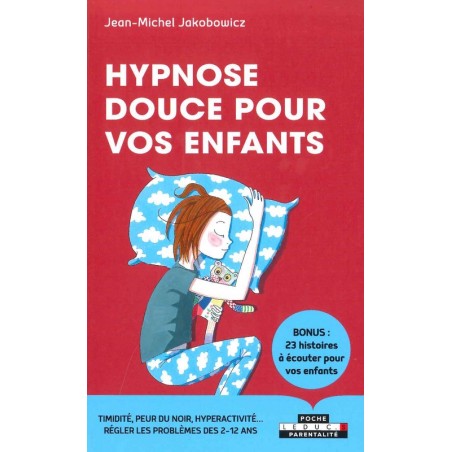 Hypnose douce pour vos enfants