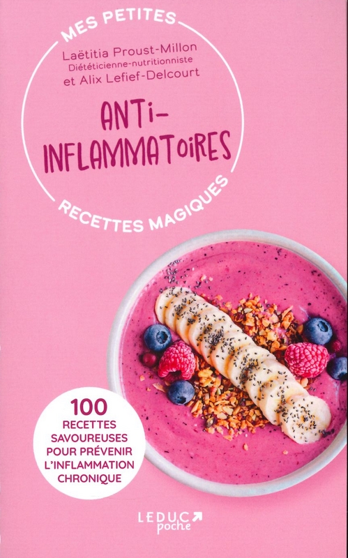 Mes petites recettes magiques Anti-inflammatoires