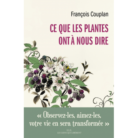 Ce que les plantes ont à nous dire