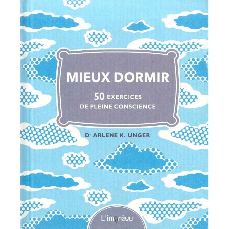 Mieux dormir 50 exercices de pleine conscience