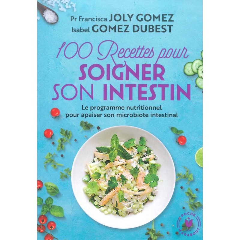 100 recettes pour soigner son intestin