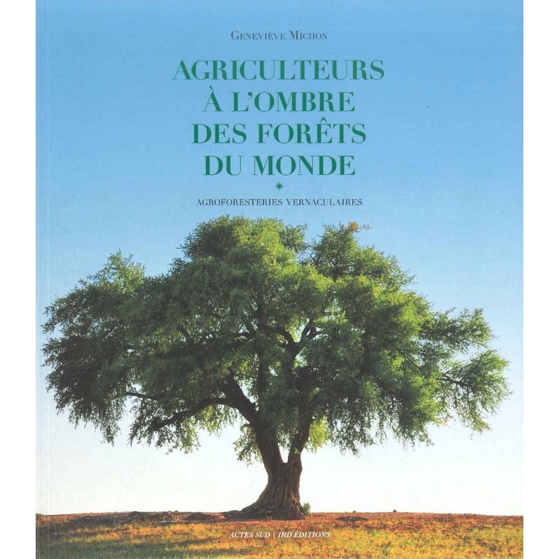 Agriculteurs à l'ombre des forêts du Monde