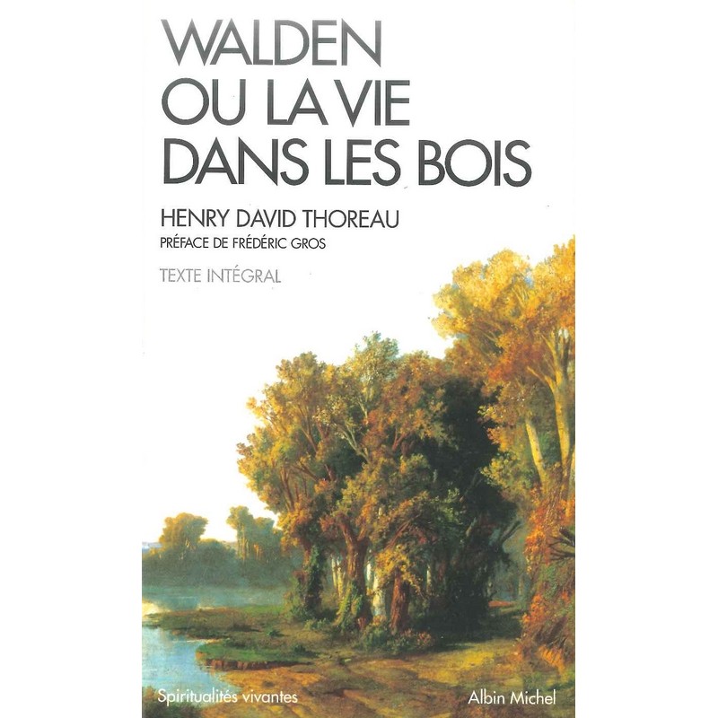 Walden ou la vie dans les bois