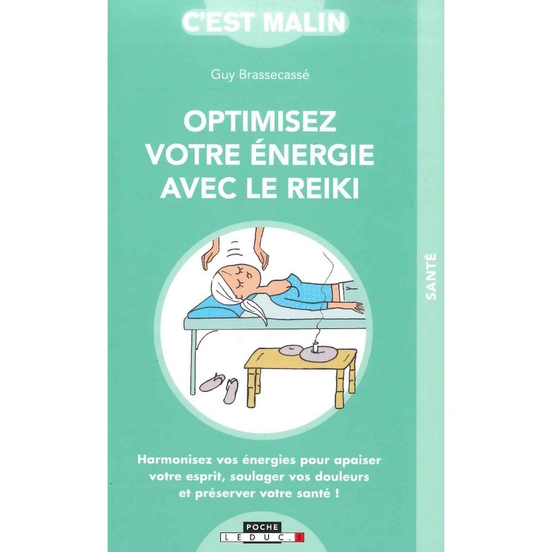 Optimisez votre énergie avec le reiki c'est malin